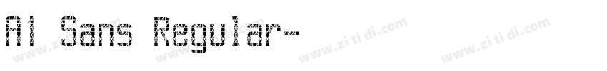 A1 Sans Regular字体转换